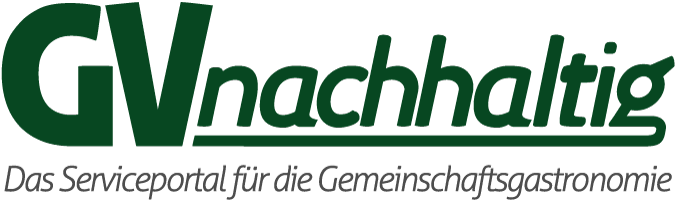 GVnachhaltig – Das Serviceportal für die Gemeinschaftsgastronomie